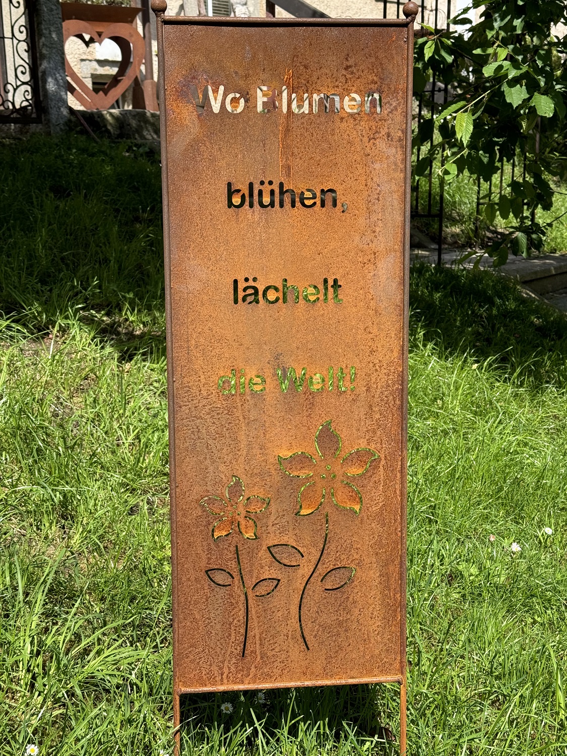 Edelrost Spruchtafel Wo Blumen blühen - Höhe 115 cm