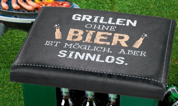 Kunststoff Sitzpolster Aufsatz für Getränke- / Bierkisten mit Spruch - Grillen ohne Bier ist möglich